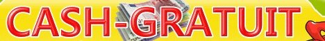 Cash Gratuit - Guides de jeux gratuits